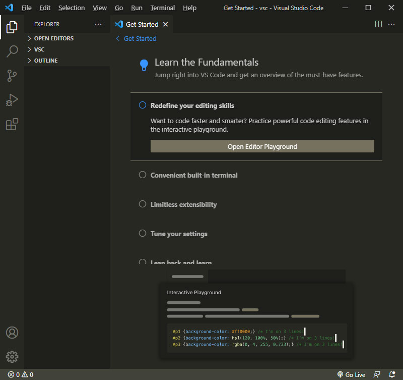 Visual Studio Code. Help - Get Started - Walkthroughs. "Learn the Fundamentals" "Изучаем основы". Redefine your editing skills. Прокачайте свои навыки редактирования.